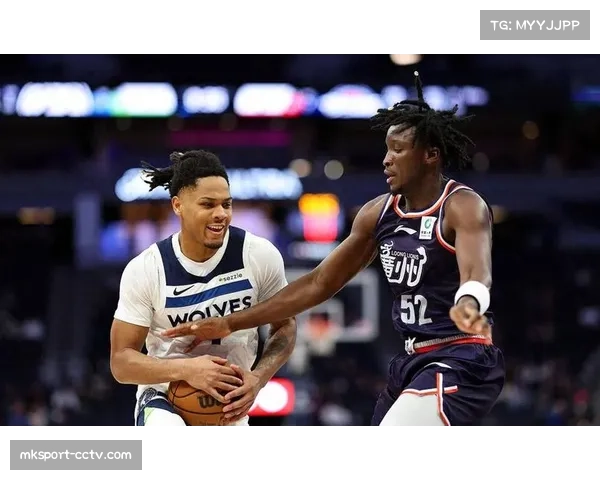 森林狼大胜龙狮广州三连败告终 NBA之行收官阳谋成功实现四大目标